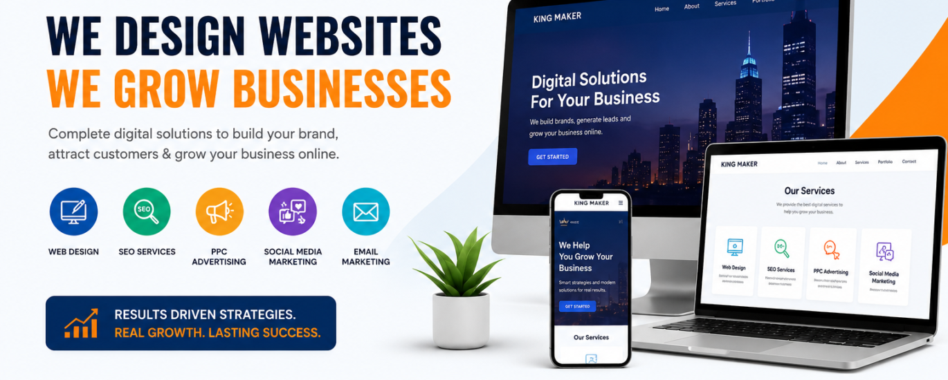Web Design & Digital Marketing Services in USA – Grow Your Business with King Maker